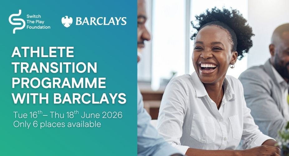 Switch the Play and Barclays Launch Exclusive Athlete Transition Programme Opening Doors to Careers in Banking